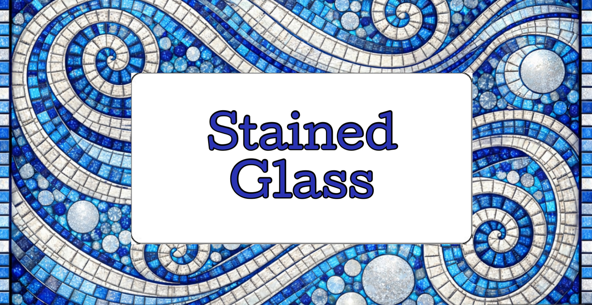 Stained Glass