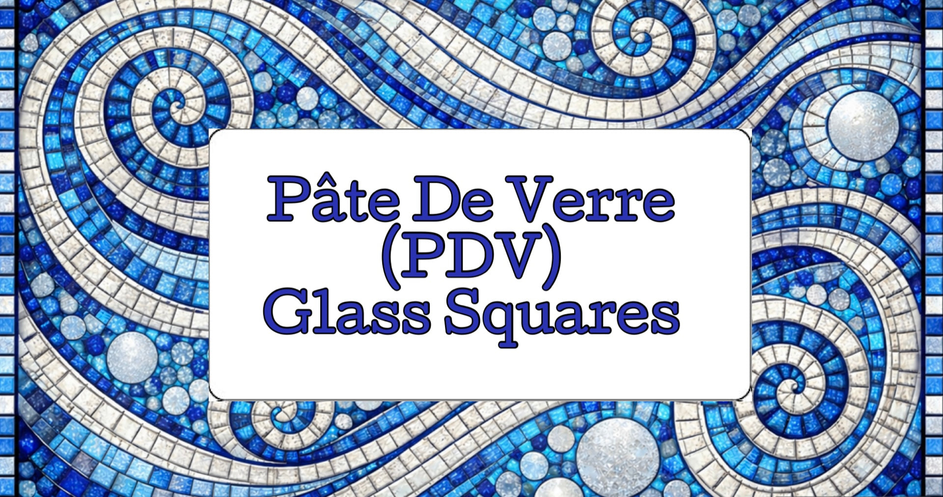 Pate De Verre (PDV)