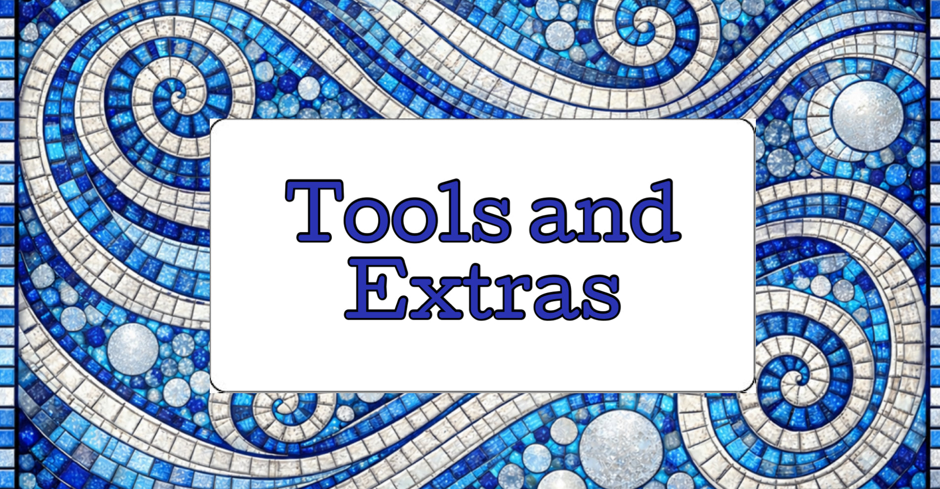 Tools and Extras