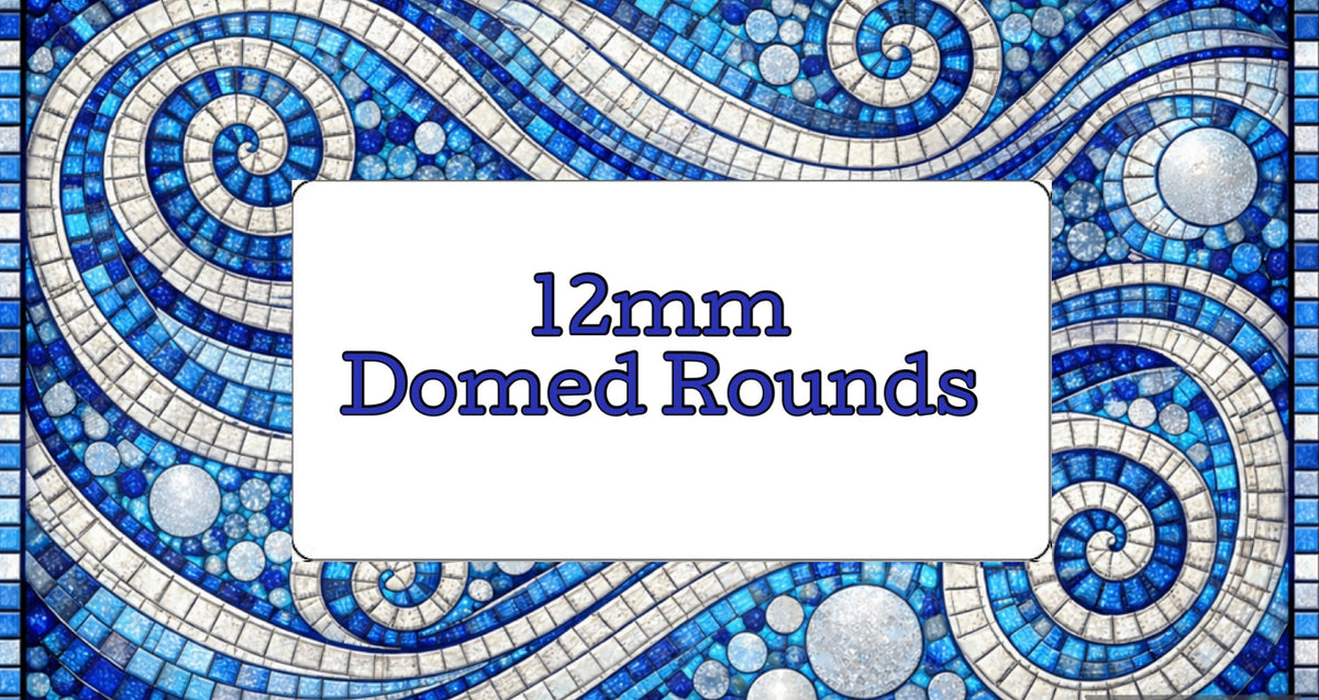 12mm Domed Rounds