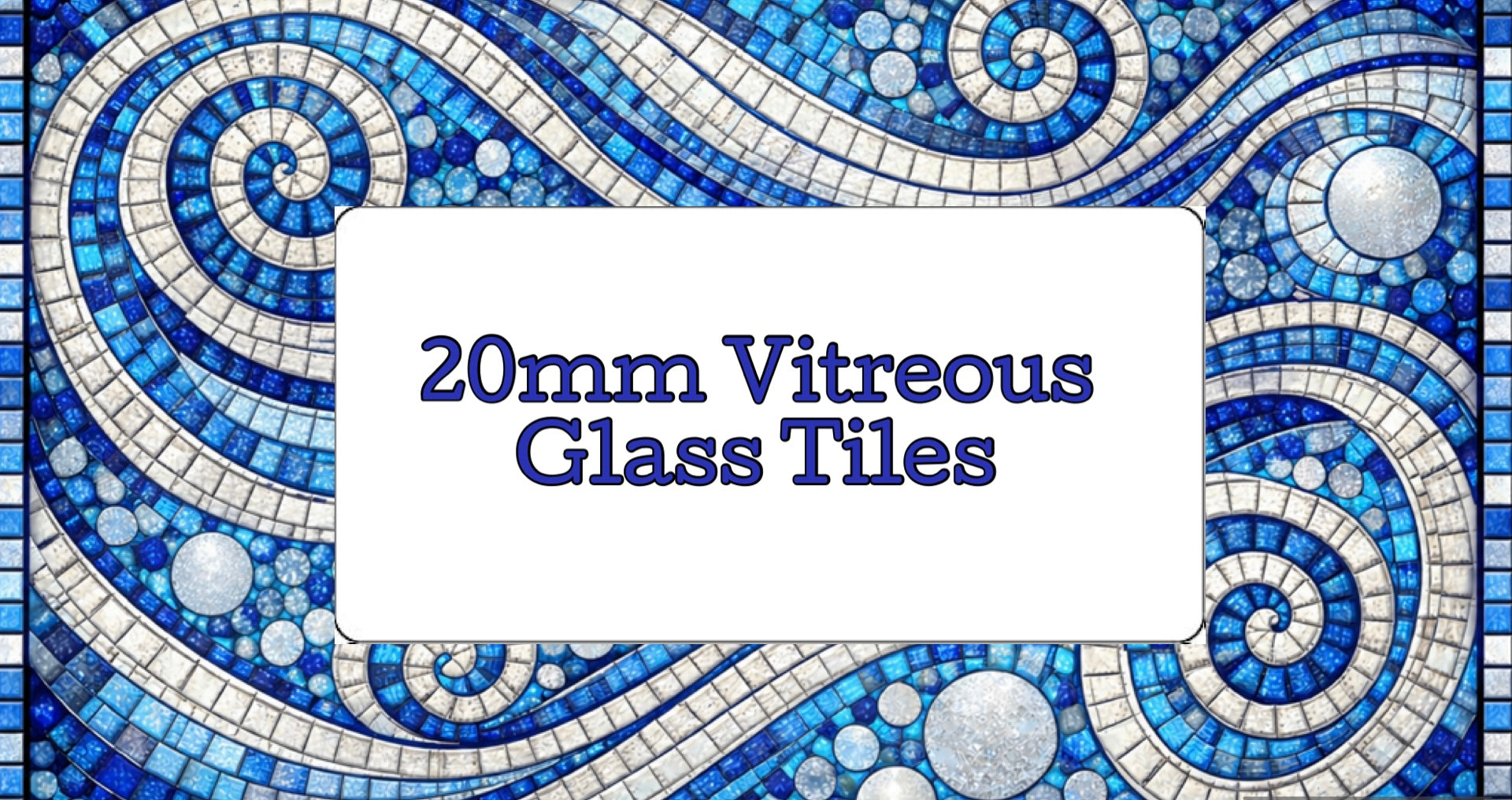20mm Vitreous Glass Tiles